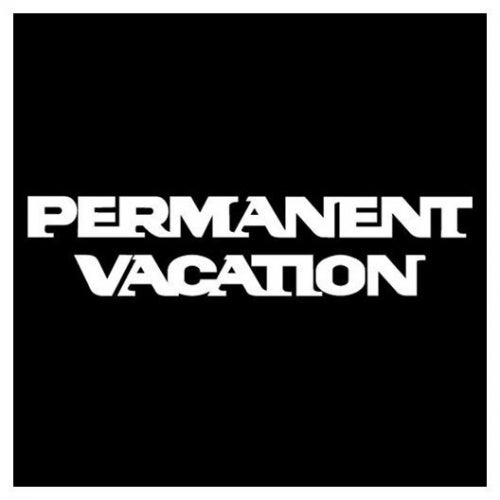 Permanent Vacation