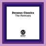 Dessous Classics - The Remixes