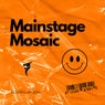 Mainstage Mosaic