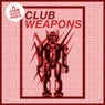 Club Session Pres. Club Weapons