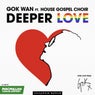 Deeper Love (feat. House Gospel Choir) (Extended Version)