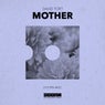 Mother (Extended Mix)