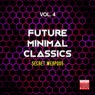 Future Minimal Classics, Vol. 4 (Secret Weapons)