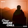 Deep House Chill 009