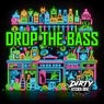 DROP THE BASS