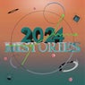 2024 Histories