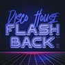 Disco House Flashback, Vol.02