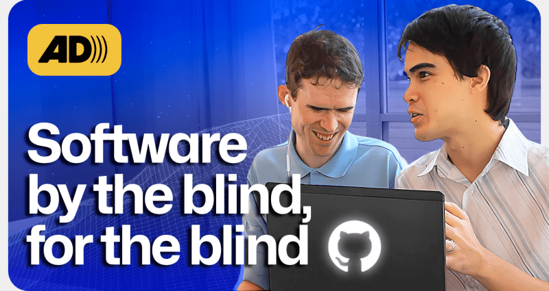 A thumbnail graphic for a video from GitHub about how software is helping blind people.