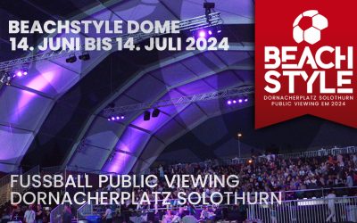 Une ambiance de stade authentique – Les retransmissions de Beachstyle à Soleure promettent de belles émotions !