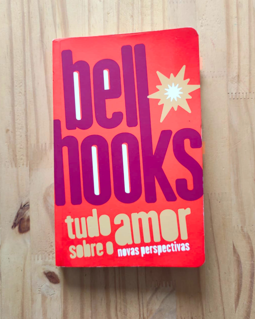 Dica bell hooks.