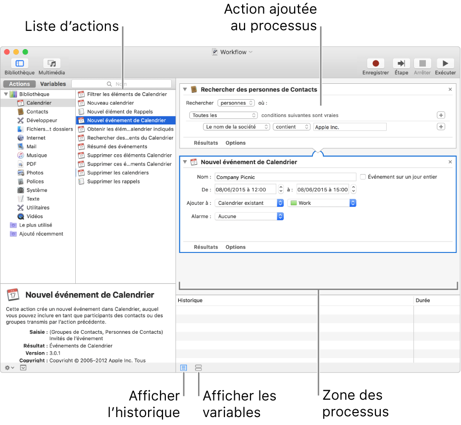 La fenêtre Automator. La bibliothèque s’affiche à l’extrême gauche et contient la liste des apps pour lesquelles Automator propose des actions. L’app Calendrier est sélectionnée dans la liste et les actions disponibles dans Calendrier sont répertoriées dans la colonne de droite. Sur le côté droit de la fenêtre se trouve un processus auquel une action Calendrier a été ajoutée.