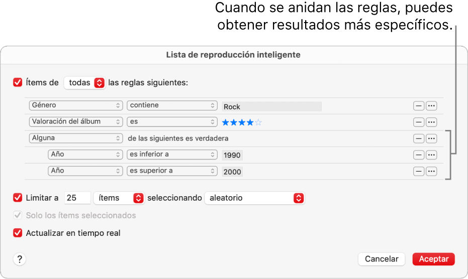 El cuadro de diálogo de “Lista de reproducción inteligente”: Utiliza el botón Anidar situado a la derecha para crear reglas anidadas adicionales para obtener resultados más específicos.