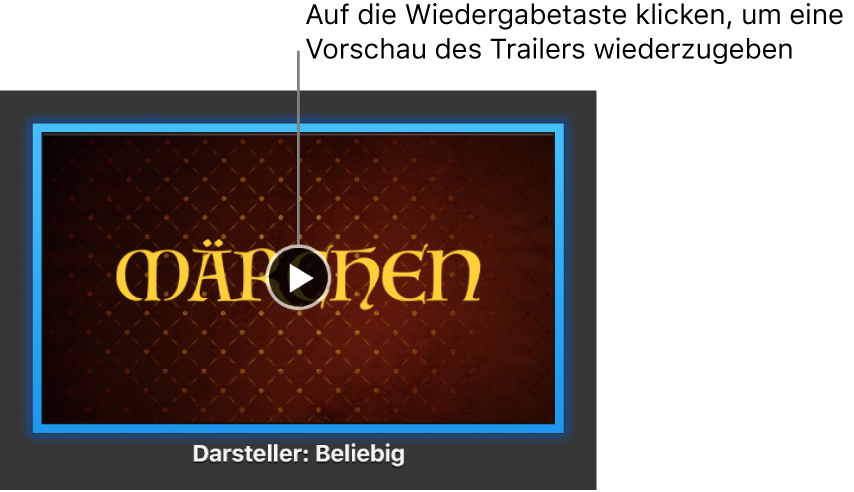 Ein iMovie-Trailer mit Wiedergabetaste