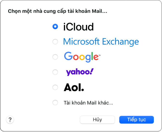 Hộp thoại chọn loại tài khoản email, đang hiển thị iCloud, Microsoft Exchange, Google, Yahoo, AOL và Tài khoản Mail khác.