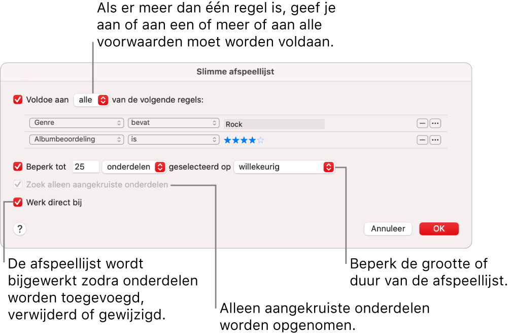 Het dialoogvenster 'Slimme afspeellijst': Selecteer 'Voldoe aan' linksbovenin en geef vervolgens op aan welke criteria de afspeellijst moet voldoen (bijvoorbeeld genre of beoordeling). Met de knop met het plusteken en de knop met het minteken rechtsbovenin kun je regels toevoegen of verwijderen. Onder in het dialoogvenster kun je verschillende opties instellen, waaronder de grootte en lengte van de afspeellijst, of je alleen nummers met een ingeschakeld aankruisvak wilt toevoegen en of je de afspeellijst wilt laten bijwerken als onderdelen in je bibliotheek worden gewijzigd.