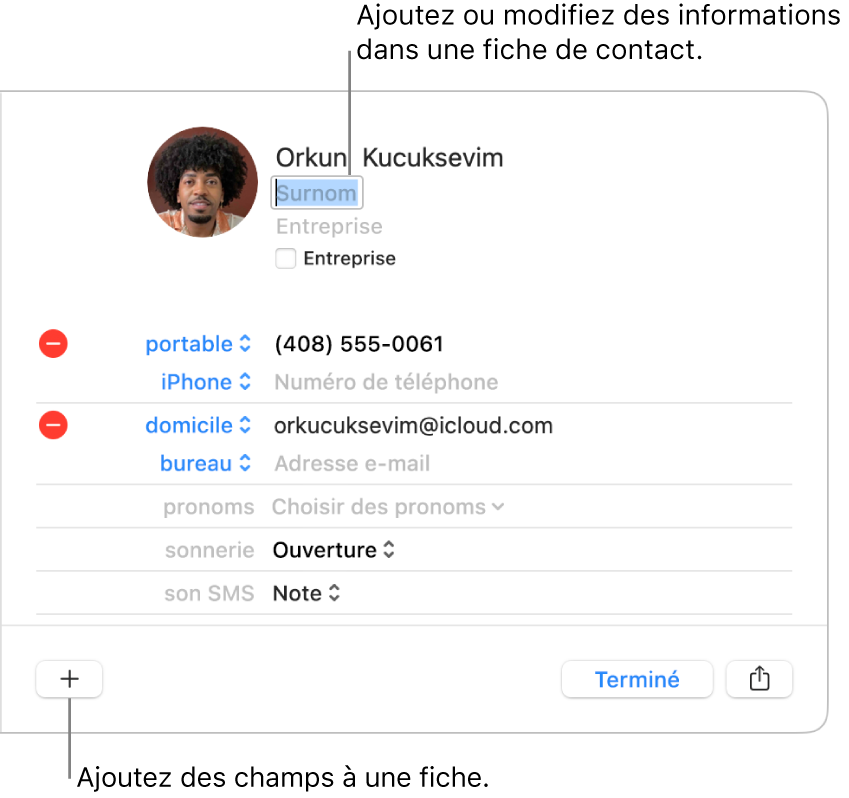 La fiche d’un contact présentant le champ de surnom sous le nom du contact et un bouton en bas de la fenêtre pour ajouter d’autres champs à la fiche.