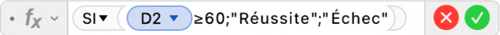 L’éditeur de formules présentant la formule =SI(D2≥60;"Réussite";"Échec").