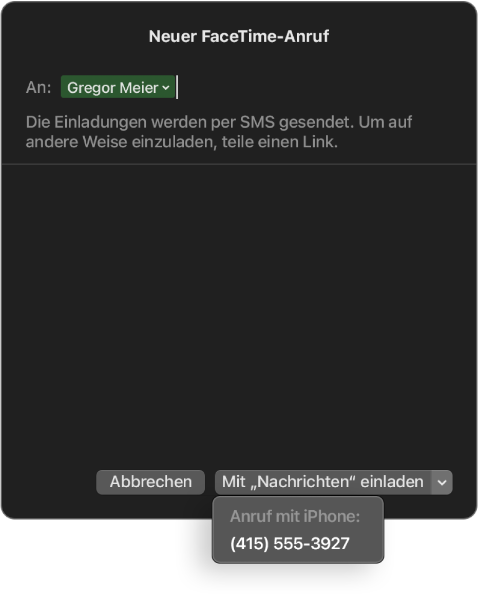 Das Fenster „Neuer FaceTime-Anruf“ mit dem Namen der Person im Feld „An“. Das Eindblendfenster unten fordert auf, mit der App „Nachrichten“ einzuladen (eine SMS zu senden) oder mit dem iPhone anzurufen.