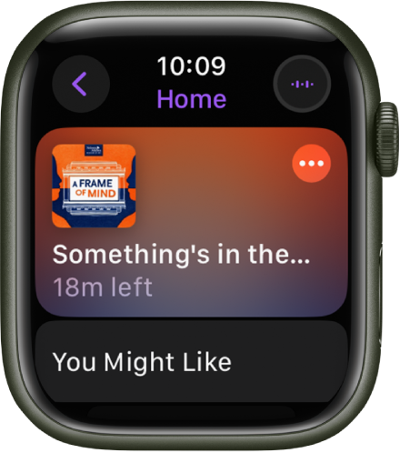 The Podcasts app on Apple Watch showing the Home screen with podcast artwork. Tap the artwork to play the episode.