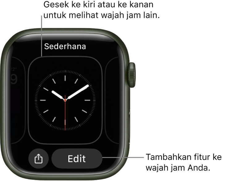 Ketika menyentuh dan menahan wajah jam, Anda melihat wajah jam saat ini dengan tombol Bagikan dan Edit di bagian bawah. Nama wajah jam berada di bagian atas. Gesek ke kiri atau ke kanan untuk melihat pilihan wajah jam lainnya. Ketuk komplikasi untuk menambahkan fitur yang Anda inginkan.