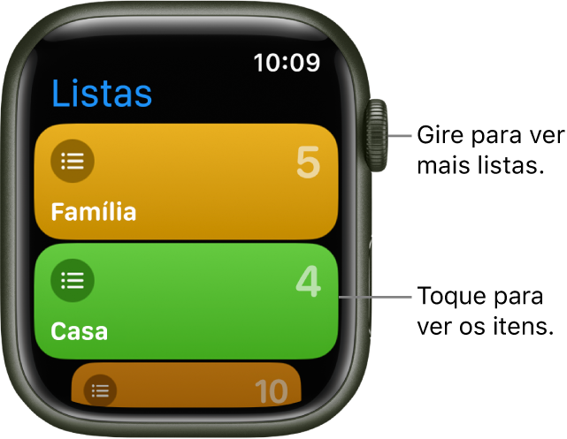 Tela com Listas do app Lembretes mostrando dois botões: Família e Casa. Os números à direita informam quantos lembretes há em cada lista. Toque em uma lista para visualizar os itens dela ou gire a Digital Crown para ver mais listas.