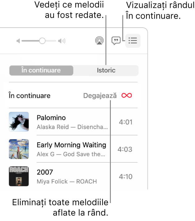 Colțul din dreapta sus al ferestrei Muzică afișând butonul “În continuare” în bannerul care prezintă coada “În continuare”. Faceți clic pe linkul Istoric pentru a afișa melodiile redate anterior. Faceți clic pe linkul “Degajează” pentru a elimina toate melodiile din coadă.