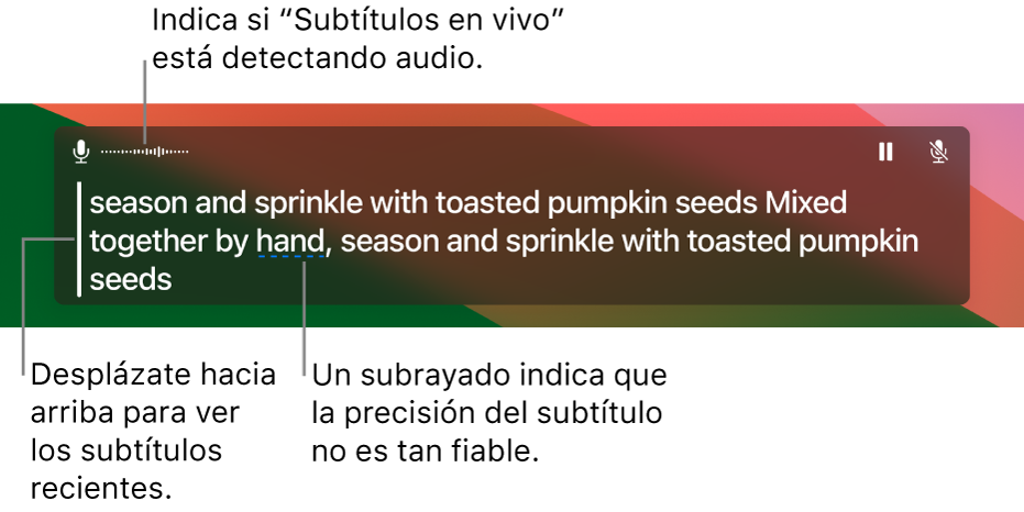 En la ventana de subtítulos en vivo aparece como texto desplazable una transcripción en tiempo real del audio del micrófono. Las palabras subrayadas indican que la precisión de ese texto es de poca confianza.