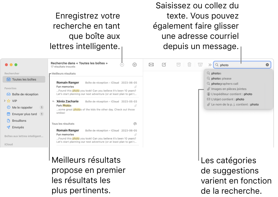 La boîte aux lettres dans laquelle vous effectuez la recherche est surlignée dans la barre de recherche. Pour rechercher une autre boîte aux lettres, cliquez sur son nom. Vous pouvez saisir du texte ou en copier dans le champ de recherche, vous pouvez également faire glisser une adresse courriel à partir d’un message. Au fil de la saisie, des suggestions s’affichent sous le champ de recherche. Elles sont organisées par catégorie, telles qu’Objet ou Pièces jointes, selon votre recherche. Meilleurs résultats affiche d’abord les résultats les plus pertinents.