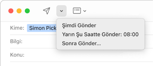 İleti penceresindeki bir menü, e-posta göndermeye yönelik farklı seçenekleri gösteriyor: Şimdi Gönder, Yarın Şu Saatte Gönder: 8:00 ve Sonra Gönder.