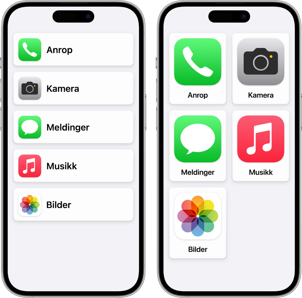To iPhoner i Assistert tilgang. Den ene viser Hjem-skjermen med apper i en rad. Den andre viser større apper i et rutenett.