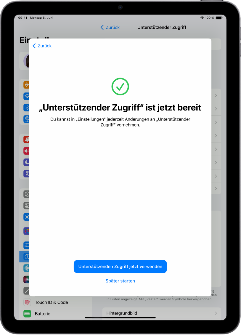 Ein iPad-Bildschirm auf dem angezeigt wird, dass „Unterstützender Zugriff“ einsatzbereit ist. Unten auf dem Bildschirm befindet sich eine Taste zum Starten von „Unterstützender Zugriff“.