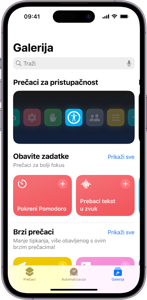 Zaslon Galerija u aplikaciji Prečaci s poljem za pretraživanje na vrhu. Ispod su tri galerije: Prečaci za Pristupačnost, Obavljanje posla i Brzi prečaci. Na dnu zaslona nalaze se tipke Prečaci, Automatizacija i Galerija. Galerija je odabrana.