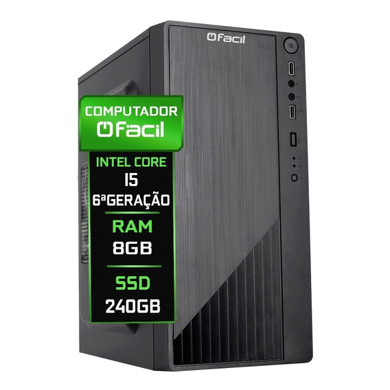 Computador Fácil Intel Core I5 (6ª Geração) 8gb Ssd 240gb