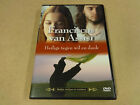 DVD / FRANCISCUS VAN ASSISI - HEILIGE TEGEN WIL EN DANK