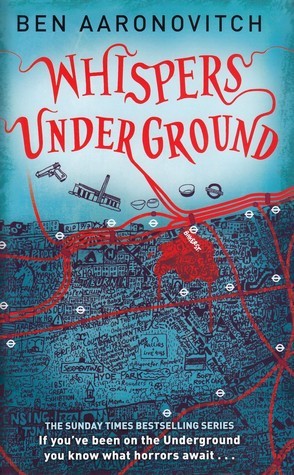 Whispers Under Ground (Rivers of London, #3)