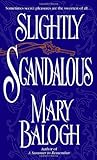 Slightly Scandalous by Mary Balogh