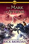 The Mark of Athena by Rick Riordan