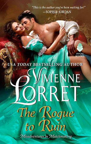 The Rogue to Ruin (Misadventures in Matchmaking, #3)