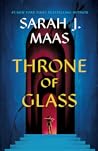 Throne of Glass by Sarah J. Maas