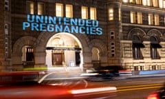 Pro-choice activists project a message on to a Trump hotel in a protest at the previous US administration’s policies on abortion.