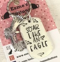 Eagle keyring, Soar like an Eagle, eagle gift, Hand stamped, Key chain, UK seller, Gift for him, Gift for her,