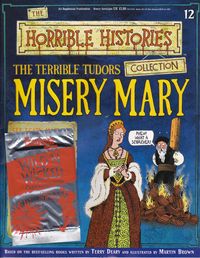 Terrible Tutors Misery Mary from the Horrible Histories Magazine FREE online