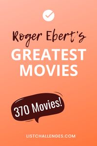 ☆ Roger Ebert's Great Movies ☆ How many have you seen? The average score is 81 out of 370 movies seen. If you're looking for an ultimate movie watchlist inspiration, this is your source. #rogerebert #rmovielist