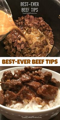 BEST-EVER BEEF TIPS (RAVE REVIEWS) - Tender beef cooked in a deliciously rich gravy, served over rice, mashed potatoes or egg noodles - a satisfying, filling meal the whole family will love. Simple to make comfort food that's easy to adapt to your taste! #BeefTips #Beef #Recipe #MainDish