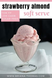 This Strawberry Almond Soft Serve is so creamy, but it's also low calorie with 7 grams of protein per serving, Trim Healthy Mama Fuel Pull, low carb, low fat, and sugar free! Also gluten free, egg free, and peanut free. #brianathomas #trimhealthymama #thm #lowglycemic #sugarfree #icecream #healthyicecream #lowcarb #lowfat #highprotein #strawberry #almond #thmfuelpull #glutenfree #eggfree