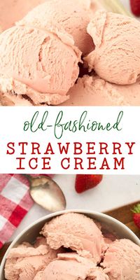 Old-Fashioned Strawberry Ice Cream Recipe (Sweet Creamy)