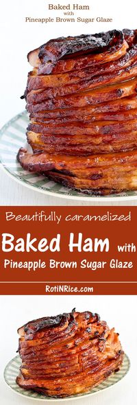 Beautifully caramelized Baked Ham with Pineapple Brown Sugar Glaze for the holidays or Sunday supper. Feeds a crowd and takes only minutes of hands on prep time. | RotiNRice.com