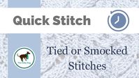 Quick Stitch: Tied or Smocked Stitches