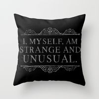 "I, myself, am strange and unusual." -Lydia Deetz Throw Pillow #beetlejuice #timburton