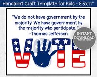 VOTE Handprint Craft, Thomas Jefferson Quote, Printable Kids Craft, VOTE Handprint Craft, Preschool Craft, USA Art, Election Day Sign, Kids